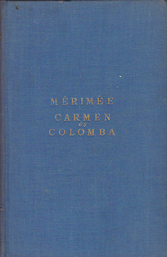 Prosper M�rim�e - Carmen �s Colomba