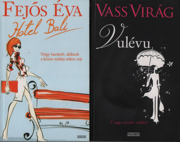 Vass Virág Fejős Éva - Hotel Bali + Vulévu (2 mű)