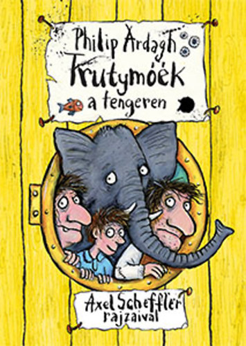 Philip Ardagh - Trutymóék a tengeren