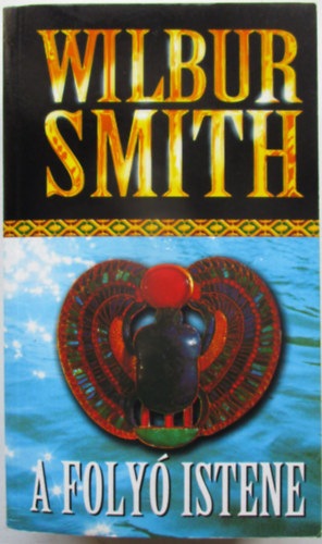 Wilbur Smith - A foly istene