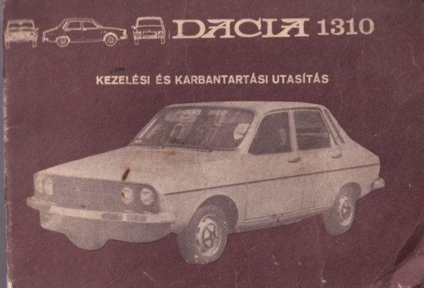 Kezelsi s karbantartsi utasts 1310 - Dacia 1310 Limusin L, LS. - Dacia 1310 Combi