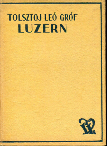 Tolsztoj Le Grf - Luzern