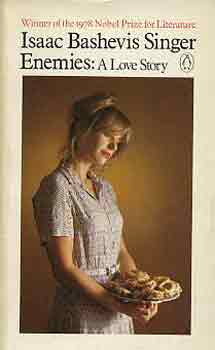 Isaac Bashevis Singer - Enemies: A love story