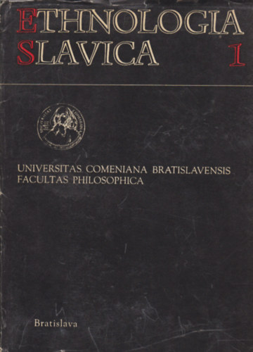 Ethnologia Slavica Tomus I. 1969