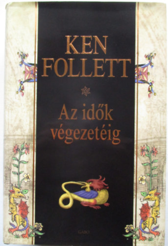 Ken Follett - Az idők végezetéig