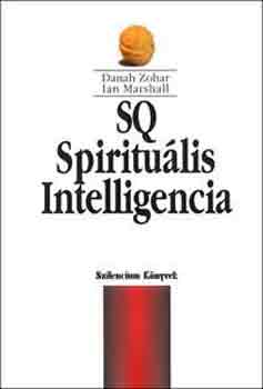 Zohar-Marshall - SQ - Spiritulis intelligencia