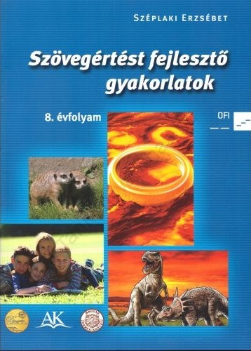 Szplaki Erzsbet - Szvegrtst fejleszt gyakorlatok 8. o.