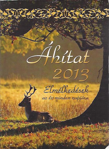 �h�tat 2013 (Elm�lked�sek az �v minden napj�ra)