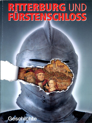 Herbert W. Wurster - Ritterburg und F�rstenschloss