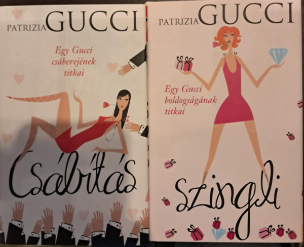 Patrizia Gucci - 2 db-os Patrizia Gucci KÖNYVMENTŐ AJÁNLAT: Szingli+Csábítás