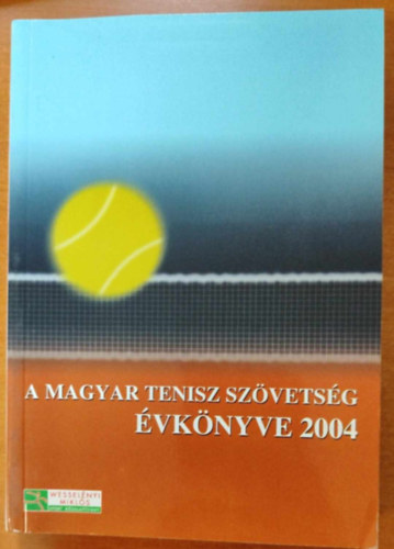 A magyar tenisz sz�vets�g �vk�nyve 2004
