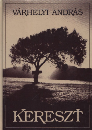 Várhelyi András - Kereszt