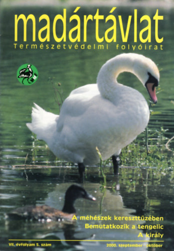 Péchy Tamás (főszerk.) - Madártávlat - Természetvédelmi folyóirat (VII. évf. 5. szám - 2000. szeptember-október)