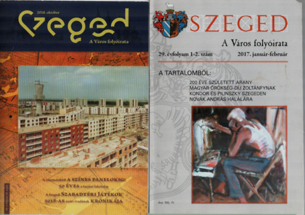 Tandi Lajos  (szerk.) - 2 db Szeged-A v�ros foly�irata 2017/janu�r-febru�r, 2018/okt�ber sz�mok egy�tt.