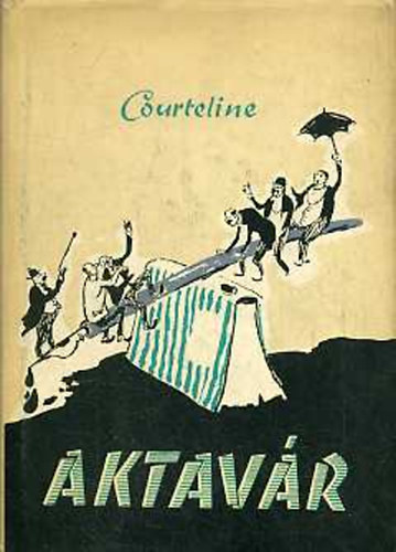 Courteline - Aktavár