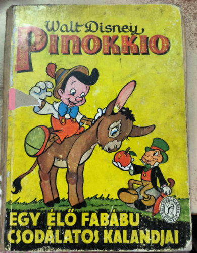 Pinokkio - egy l fabb csodlatos kalandjai