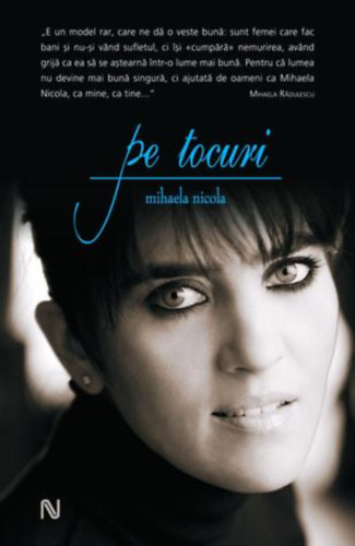 Mihaela Nicola - Pe tocuri