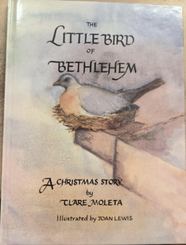 The Little Bird of Bethlehem: A Christmas Story
