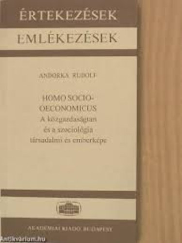 Andorka Rudolf - Homo socio-oeconomicus