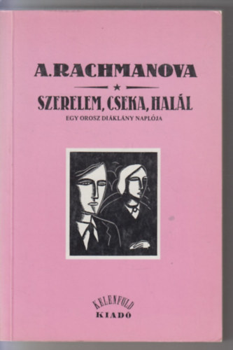Alexandra Rachmanova - Szerelem, cseka, hal�l