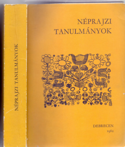 Szerkesztette: Balassa Ivn s Ujvry Zoltn - Mdy Gyrgy kzremkdsvel - Nprajzi tanulmnyok -  Dank Imre tiszteletre (A Hajd-Bihar Megyei Mzeumok kzlemnyei)