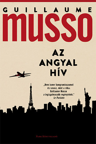 Guillaume Musso - Az angyal h�v