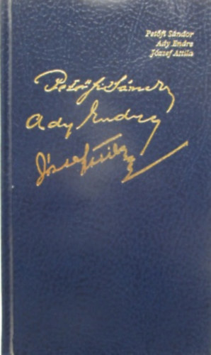 Pet�fi-Ady-J�zsef - PAJ-V�logat�s Pet�fi S�ndor Ady Endre J�zsef Attila verseib�l