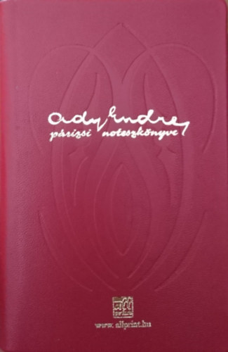 Ady Endre - Ady Endre prizsi noteszknyve