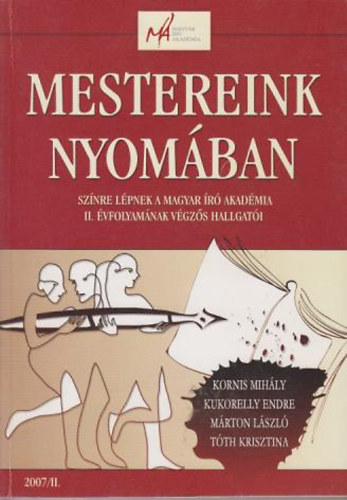 Kornis-Kukorelly-Mrton-Tth - Mestereink nyomban 2007/II.