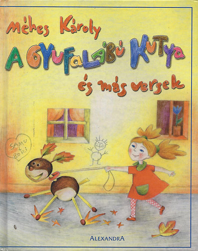 M�hes K�roly - A gyufal�b� kutya �s m�s versek