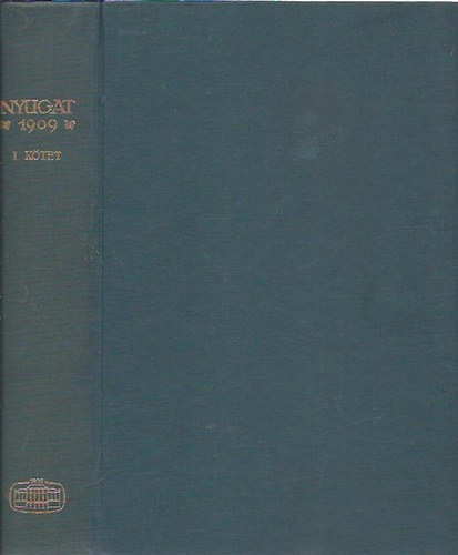Akadmiai Kiad - Nyugat 1909 I. ktet (1-12. szm)