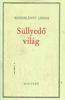 Kodolnyi Jnos - Sllyed vilg