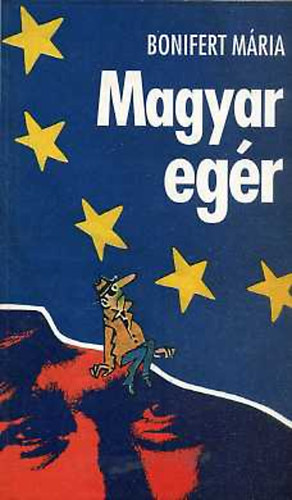 Bonifert M�ria - Magyar eg�r