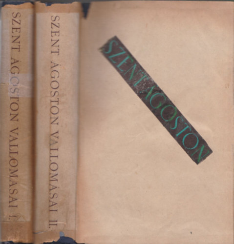 Balogh Jzsef  (ford.) - Szent goston vallomsai I-II. (felkasrozott vdborts pldnyok)