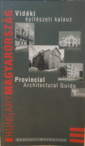 Lrinczi Zsuzsanna  (szerk.) - Vidki ptszeti kalauz - Magyarorszg