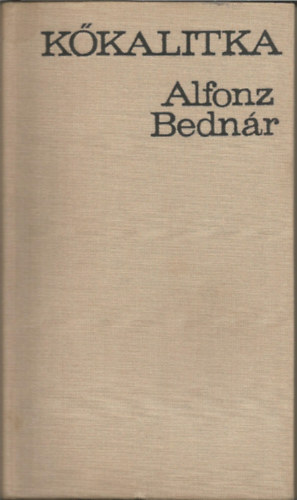 Alfonz Bedn�r - K�kalitka