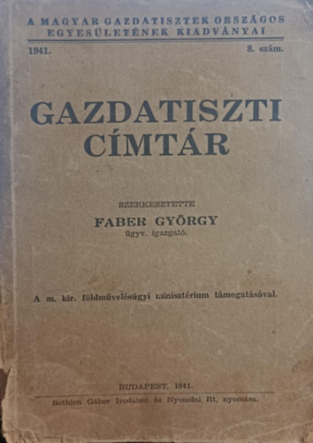 Faber Gyrgy - Gazdatiszti cmtr 1941.