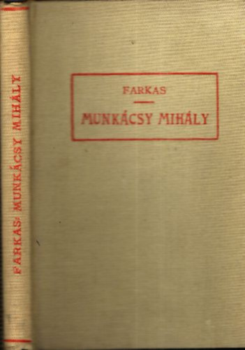 Farkas Zolt�n - Munk�csy Mih�ly (Officina k�pesk�nyvek 51/52)