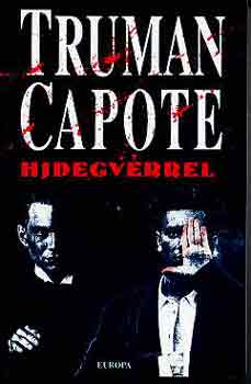 Truman Capote - Hidegv�rrel