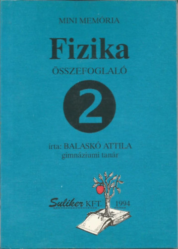Balaskó Attila - Fizika összefoglaló 2.