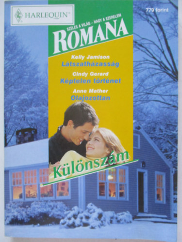 Romana klnszm 2003/6 (Ltszathzassg, Kptele trtnet, Olajozottan)
