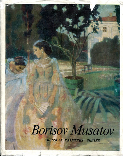 Borisov-Musatov ("Russian Painters" Series)