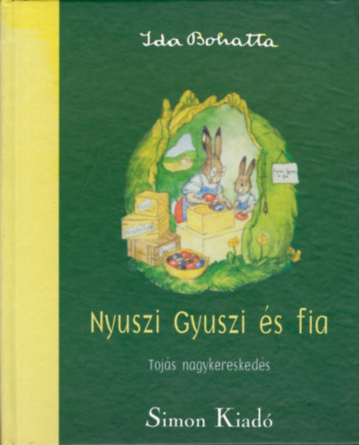 Ida Bohatta - Nyuszi Gyuszi �s fia