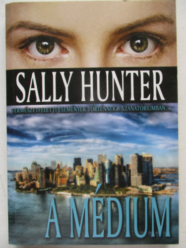 Sally Hunter - A mdium