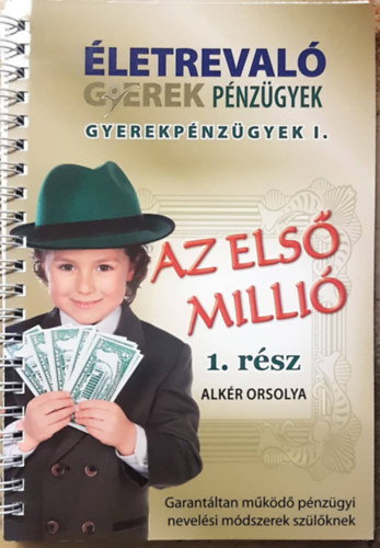 Alkr Orsolya - Az els milli 1. rsz