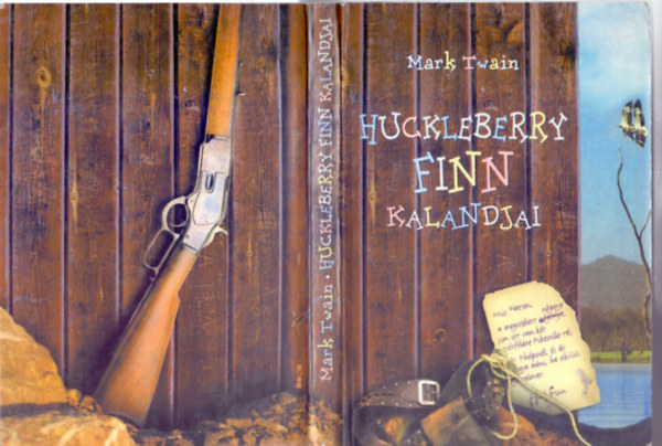 Mark Twain - Huckleberry Finn kalandjai (Fordtotta: Bartos Tibor)