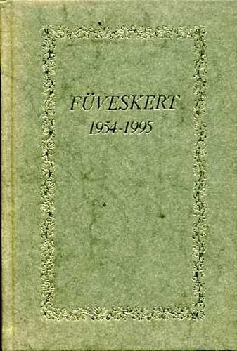Pfitzner; K�rp�ti; Tollas; T�th  (szerk.) - F�veskert 1954-1995