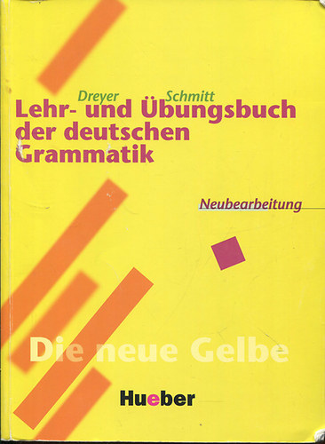 Dreyer-Schmidt - Lehr-Und �bungsbuch Der Deutschen Grammatik.Neubearbeitung