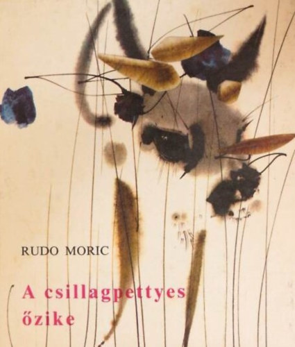 Rudo Moric - A csillagpettyes zike