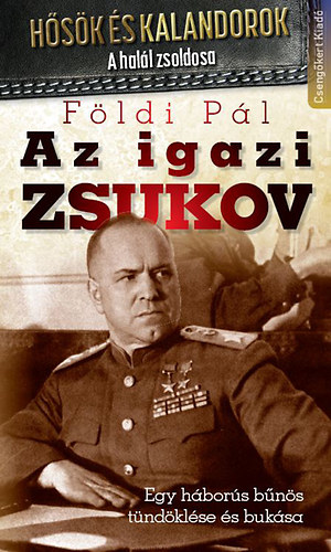 Fldi Pl - Az igazi Zsukov